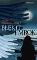 Blekit i mrok