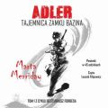 Adler. Tajemnica Zamku Bazina