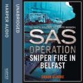 Sniper Fire in Belfast