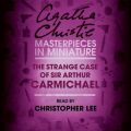 Strange Case of Sir Arthur Carmichael