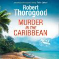 Murder in the Caribbean (A Death in Paradise Mystery, Book 4)