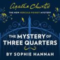 Mystery of Three Quarters