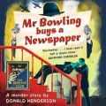 Mr Bowling Buys a Newspaper