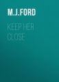Keep Her Close
