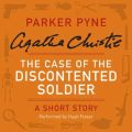 Case of the Discontented Soldier