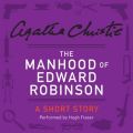 Manhood of Edward Robinson