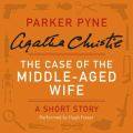 Case of the Middle-Aged Wife