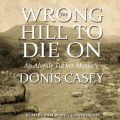Wrong Hill to Die On