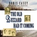 Old Buzzard Had It Coming
