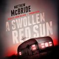 Swollen Red Sun
