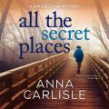 All the Secret Places