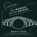 Woman on the Bridge