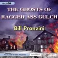 Ghosts of Ragged-Ass Gulch