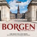 Borgen: Outside the Castle