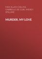 Murder, My Love