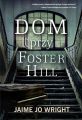 Dom przy Foster Hill