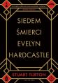 Siedem smierci Evelyn Hardcastle