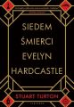 Siedem smierci Evelyn Hardcastle