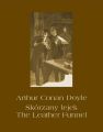 Skorzany lejek. The Leather Funnel