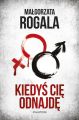 Kiedys Cie odnajde