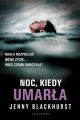 Noc, kiedy umarla