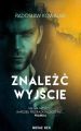 Znalezc wyjscie