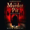 Murder Pit (An Arrowood Mystery, Book 2)