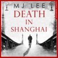 Death In Shanghai