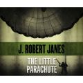 The Little Parachute (Unabridged)