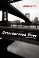Outerborough Blues