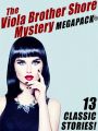 The Viola Brothers Shore Mystery MEGAPACK®