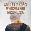 Amulet z kosci wlochatego nosorozca