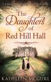 The Daughters Of Red Hill Hall