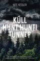 Kull hunt hunti tunneb