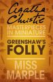 Greenshaws Folly: A Miss Marple Short Story