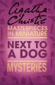 Next to a Dog: An Agatha Christie Short Story