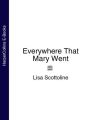 Everywhere That Mary Went