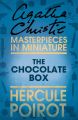 The Chocolate Box: A Hercule Poirot Short Story