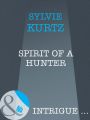Spirit Of A Hunter