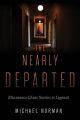 The Nearly Departed