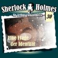 Sherlock Holmes, Die Originale, Fall 30: Eine Frage der Identitat
