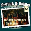 Sherlock Holmes, Die Originale, Fall 63: Die drei Morder des Sir William