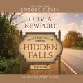 Hidden Falls, Season 1, Episode 11: When Memory Came (Unabridged)