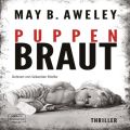 Puppenbraut (Ungekurzt)