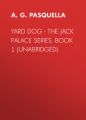 Yard Dog - The Jack Palace Series, Book 1 (Unabridged)