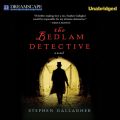 The Bedlam Detective - Sebastian Becker 2 (Unabridged)