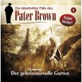 Die ratselhaften Falle des Pater Brown, Folge 8: Der geheimnisvolle Garten