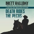 Death Rides the Pecos - The Twister and Chuckaluck Mysteries 2 (Unabridged)