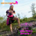 Erotik fur's Ohr, Julia Pinks Bergtrip