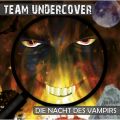 Team Undercover, Folge 4: Die Nacht des Vampirs